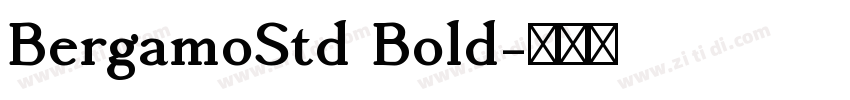 BergamoStd Bold字体转换